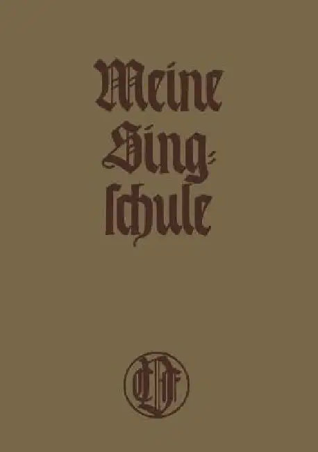 Meine Singschule (English, Paul Becker)