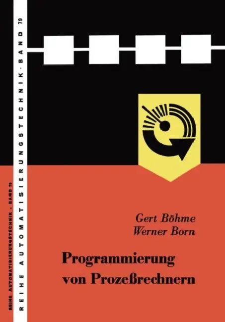 Programmierung Von Prozeßrechnern (English, Gert | Gert Böhme | Werner Born)