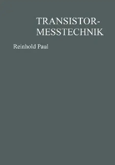 Transistormeßtechnik (English, Reinhold Paul)