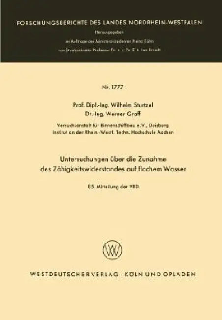 Untersuchungen Über Die Zunahme Des Zähigkeitswiderstandes Auf Flachem Wasser (English, Wilhelm Sturtzel)