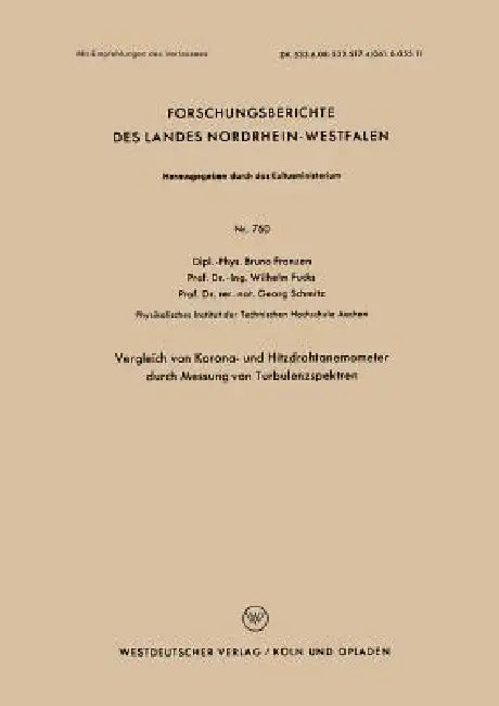 Vergleich Von Korona- Und Hitzdrahtanemometer Durch Messung Von Turbulenzspektren (English, Bruno Franzen)