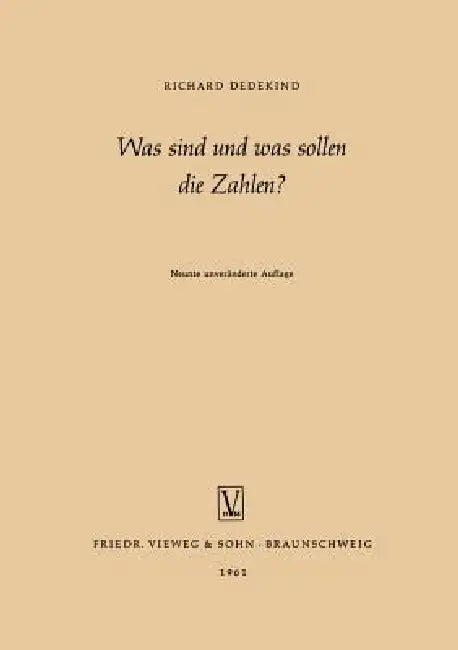 Was Sind Und Was Sollen Die Zahlen? (English, Richard Dedekind)