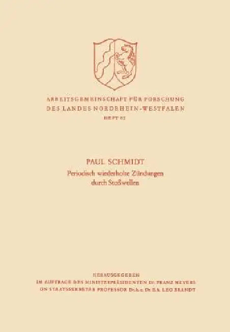 Periodisch Wiederholte Zündungen Durch Stoßwellen (English, Paul Schmidt)
