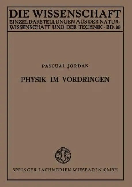 Physik Im Vordringen (English, Pascual Jordan)