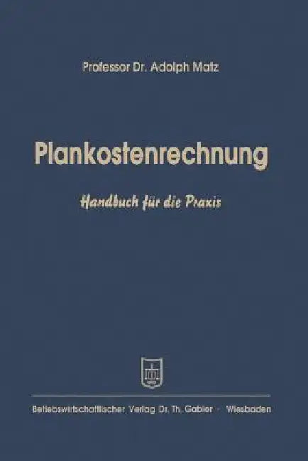 Plankostenrechnung (English, Adolph Matz)