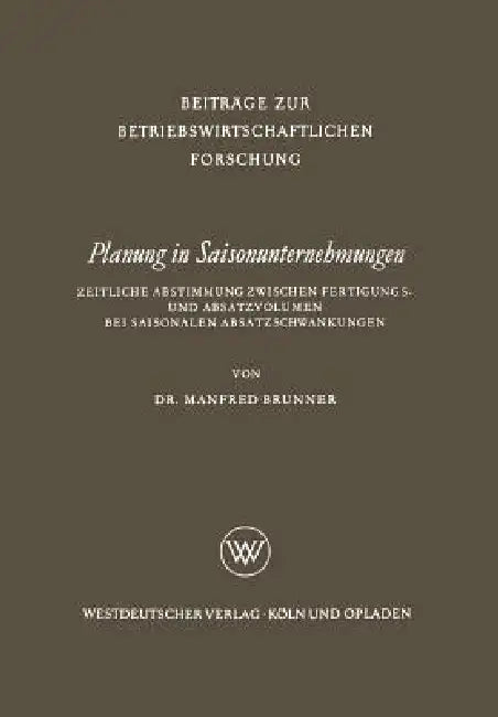Planung in Saisonunternehmungen (English, Manfred Brunner)