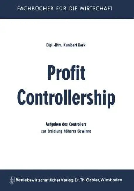 Profit Controllership (English, Kunibert Bork)