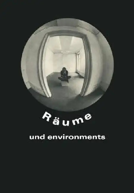 Räume Und Environments (English, Rolf Wedewer)