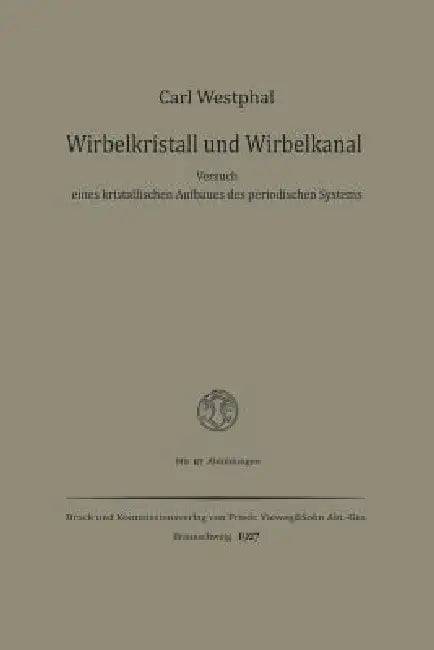 Wirbelkristall Und Wirbelkanal (English, Carl Westphal)