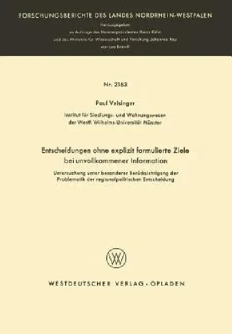 Entscheidungen Ohne Explizit Formulierte Ziele Bei Unvollkommener Information (English, Paul Velsinger)