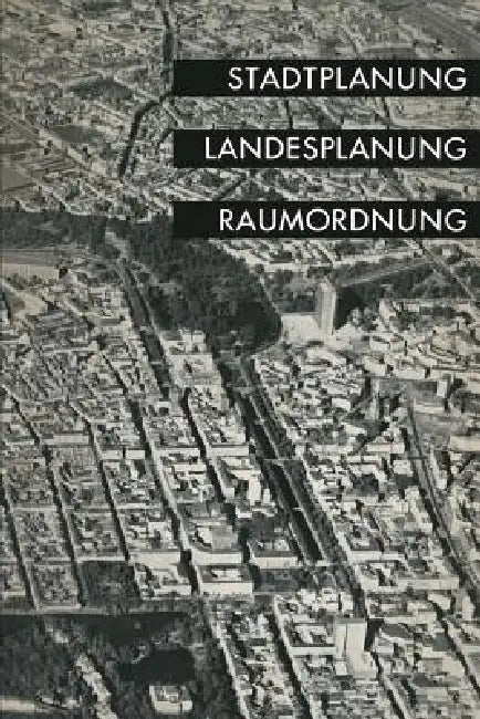 Stadtplanung, Landesplanung, Raumordnung (English, Landesgruppe Nordrhein-Westfalen Der Deu)