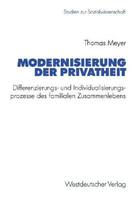 Modernisierung Der Privatheit (English, Thomas Meyer)