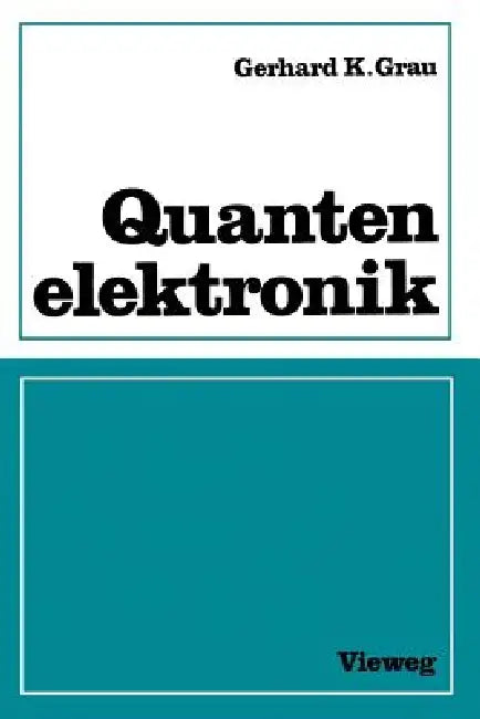 Quantenelektronik (English, Gerhard K. Grau)
