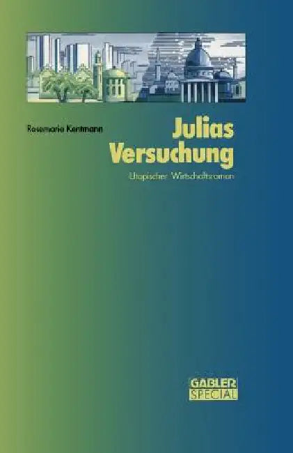 Julias Versuchung (English, Rosemarie Kentmann)