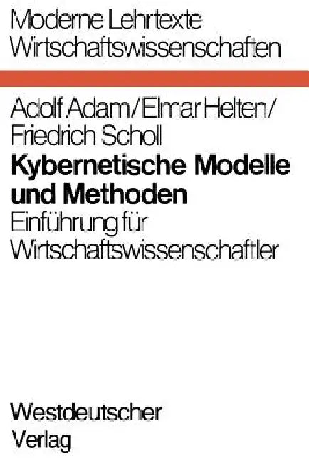 Kybernetische Modelle Und Methoden (English, Adolf Adam)