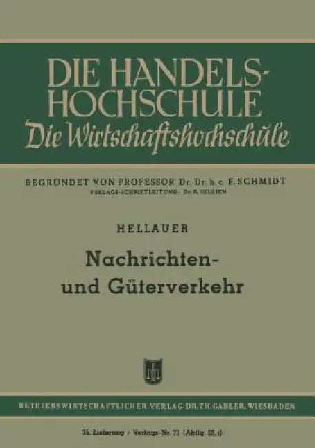 Nachrichten- Und Güterverkehr (English, Josef Hellauer)