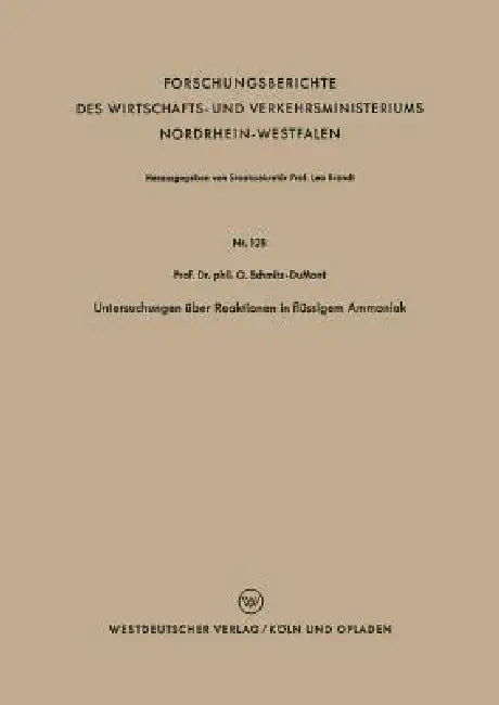 Untersuchungen Über Reaktionen in Flüssigem Ammoniak (English, Otto Schmitz-Dumont)