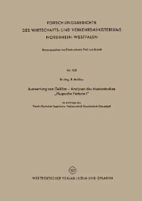 Auswertung Von Gekörn -- Analysen Des Musterstaubes "Flugasche Fortuna I" (English, Robert Meldau)