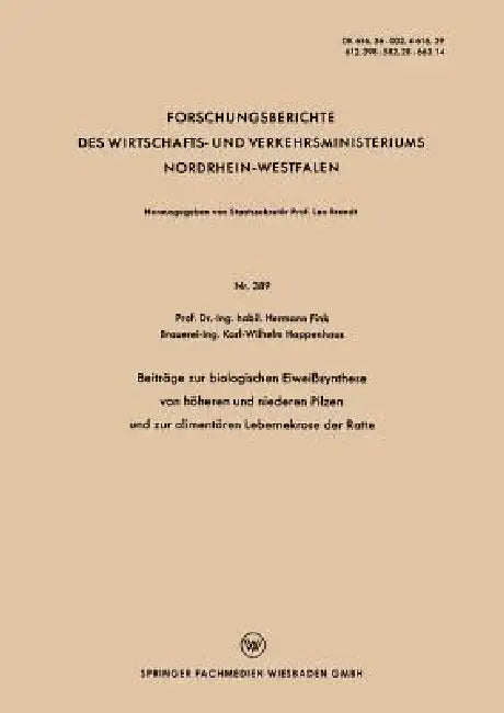 Beiträge Zur Biologischen Eiweißsynthese Von Höheren Und Niederen Pilzen Und Zur Alimentären Leberne (English, Hermann Fink)
