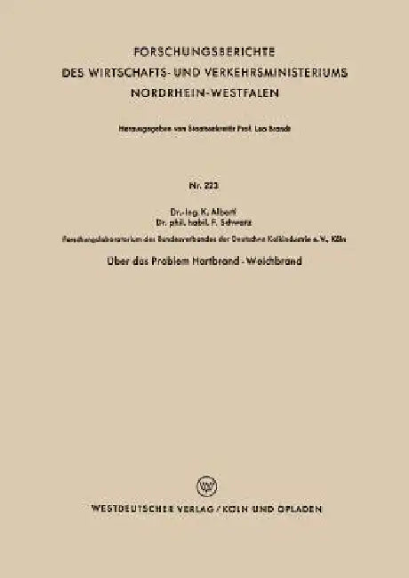 Über Das Problem Hartbrand - Weichbrand (English, Kurt Alberti)