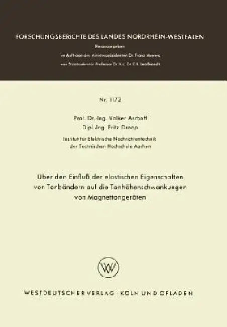 Über Den Einfluß Der Elastischen Eigenschaften Von Tonbändern Auf Die Tonhöhenschwankungen Von Magne (English, Volker Aschoff)