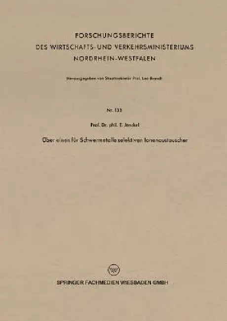 Über Einen Für Schwermetalle Selektiven Ionenaustauscher (English, Ernst Jenckel)