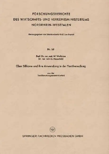 Über Silikone Und Ihre Anwendung in Der Textilveredlung (English, W. Weltzien)