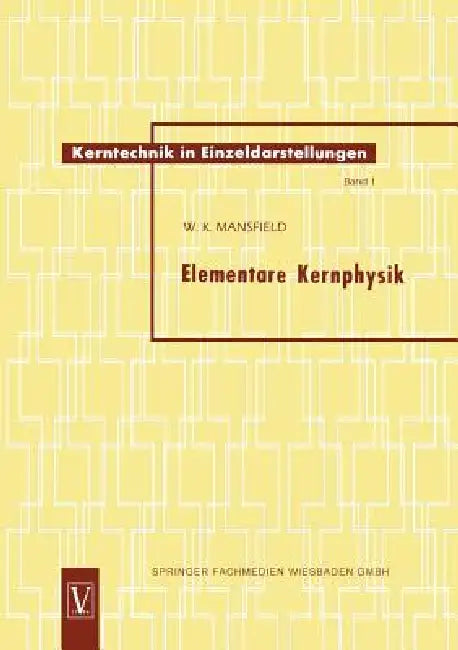 Elementare Kernphysik (English, Walter Kenneth Mansfield)