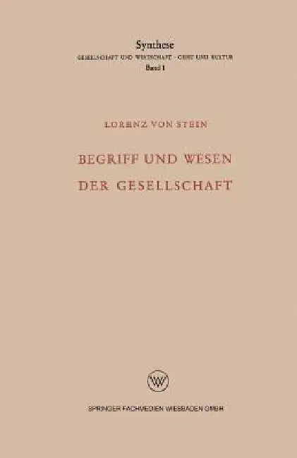 Begriff Und Wesen Der Gesellschaft (English, Stein)