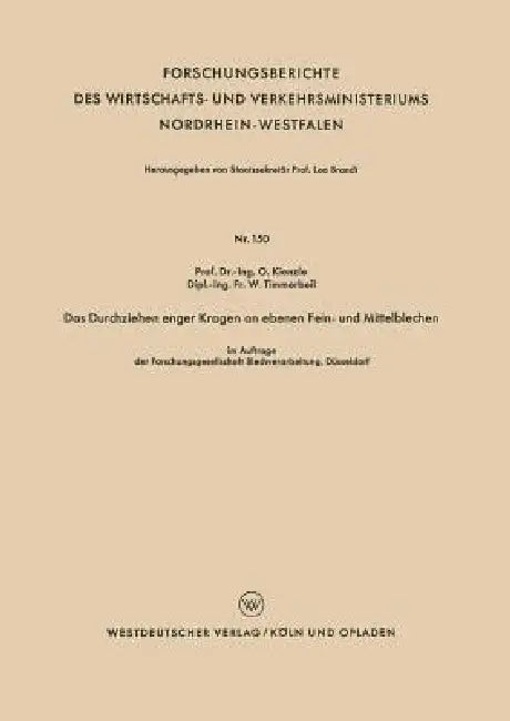 Das Durchziehen Enger Kragen an Ebenen Fein- Und Mittelblechen (English, Otto Kienzle)
