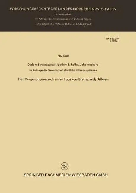 Der Vergasungsversuch Unter Tage Von Breitscheid/Dillkreis (English, Joachim B. Rolfes)