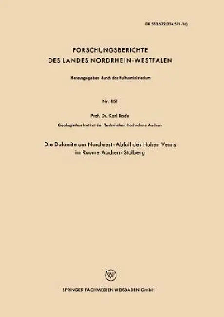 Die Dolomite Am Nordwest-Abfall Des Hohen Venns Im Raume Aachen-Stolberg (English, Karl Rode)