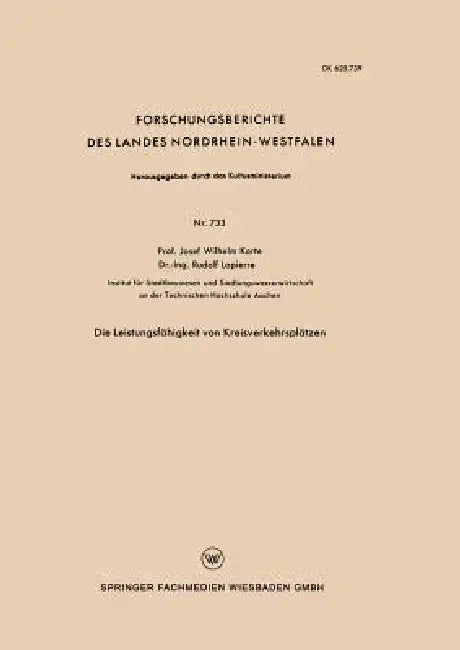 Die Leistungsfähigkeit Von Kreisverkehrsplätzen (English, Josef Wilhelm Korte)