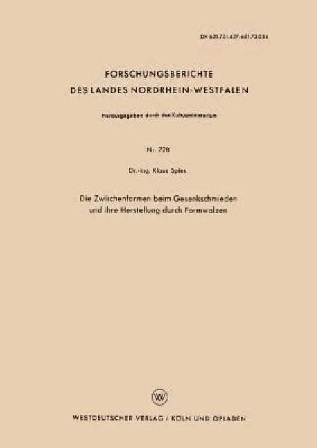 Die Zwischenformen Beim Gesenkschmieden Und Ihre Herstellung Durch Formwalzen (English, Klaus Spies)