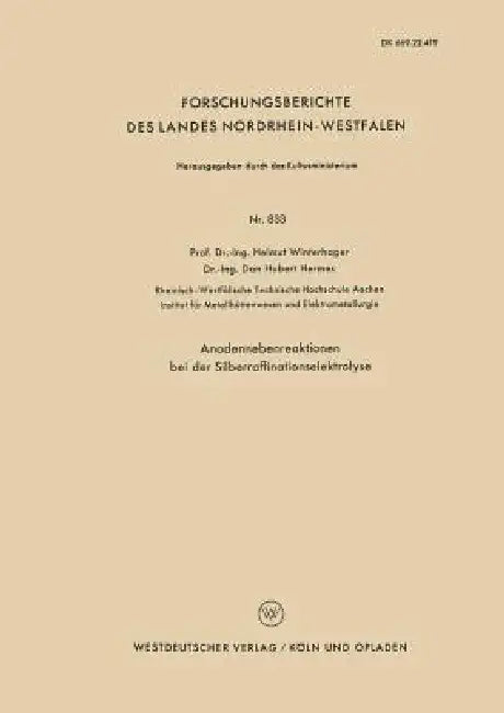 Anodennebenreaktionen Bei Der Silberraffinationselektrolyse (English, Helmut Winterhager)