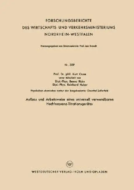 Aufbau Und Arbeitsweise Eines Universell Verwendbaren Hochfrequenz-Titrationsgerätes (English, Kurt Cruse)