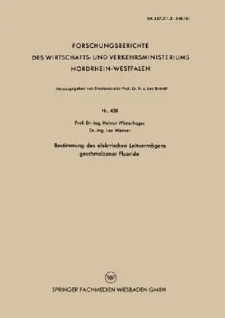Bestimmung Des Elektrischen Leitvermögens Geschmolzener Fluoride (English, Helmut Winterhager)