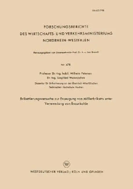 Brikettierungsversuche Zur Erzeugung Von Möllerbriketts Unter Verwendung Von Braunkohle (English, Wilhelm Petersen)
