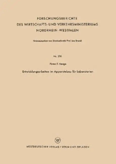 Entwicklungsarbeiten Im Apparatebau Für Laboratorien (English, Firma E. Haage Firma E. Haage)