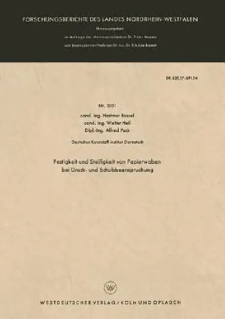 Festigkeit Und Steifigkeit Von Papierwaben Bei Druck- Und Schubbeanspruchung (English, Hartmut Bossel)