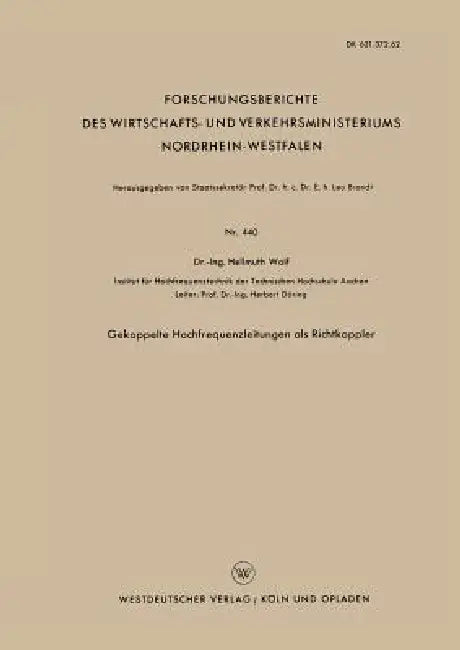 Gekoppelte Hochfrequenzleitungen ALS Richtkoppler (English, Hellmuth Wolf)