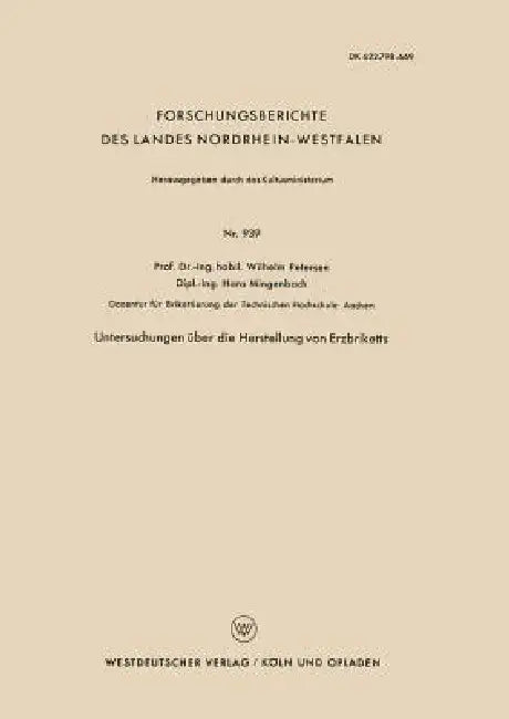 Untersuchungen Über Die Herstellung Von Erzbriketts (English, Wilhelm Petersen)
