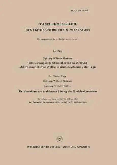 Untersuchungsergebnisse Über Die Ausbreitung Elektro-Magnetischer Wellen in Grubensystemen Unter Tag (English, Wilhelm Ebmeyer)