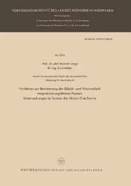 Verfahren Zur Bestimmung Der Gleich- Und Wechselfeldmagnetisierung Kleiner Proben. Untersuchungen Im (English, Heinrich Lange)