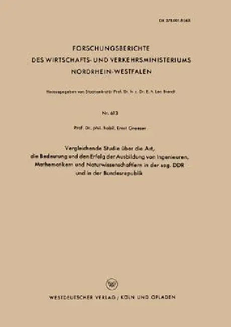 Vergleichende Studie Über Die Art, Die Bedeutung Und Den Erfolg Der Ausbildung Von Ingenieuren, Math (English, Ernst Graeser)