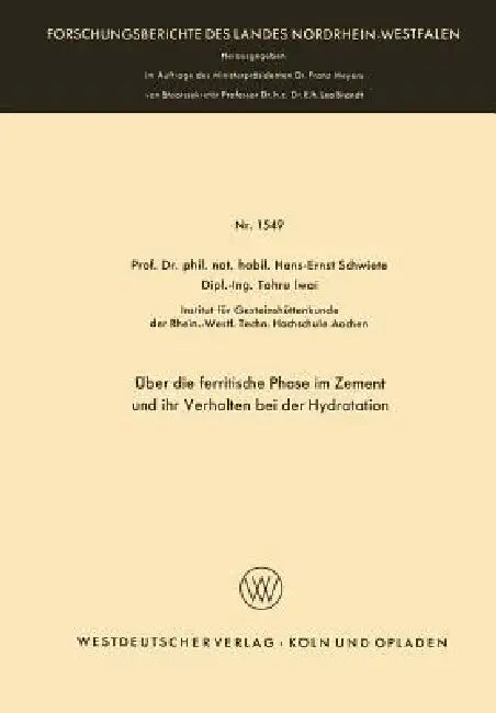 Über Die Ferritische Phase Im Zement Und Ihr Verhalten Bei Der Hydratation (English, Hans-Ernst Schwiete)