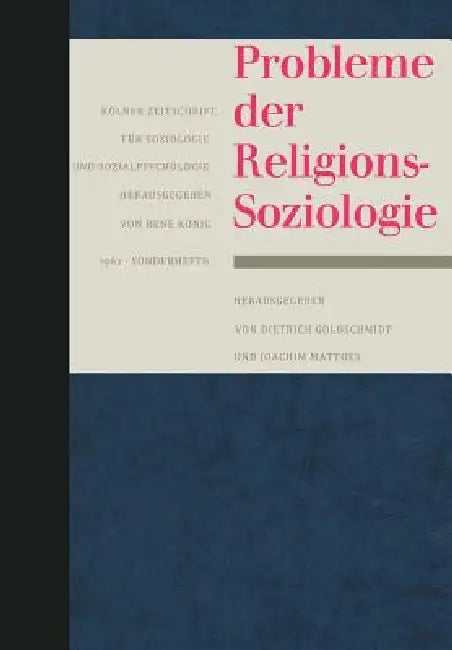 Probleme Der Religionssoziologie (English, Dietrich Goldschmidt | Joachim Matthes)