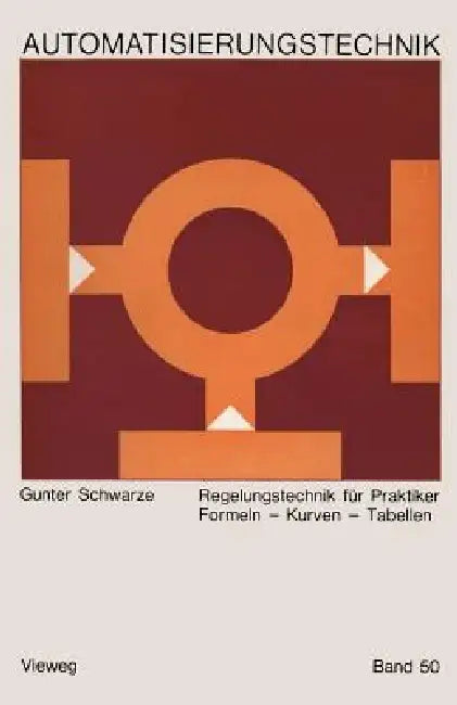Regelungstechnik Für Praktiker (English, Gunter Schwarze)