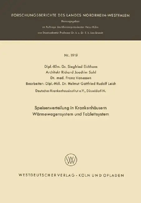 Speisenverteilung in Krankenhäusern Wärmewagensystem und Tablettsystem (English, Siegfried Eichhorn)