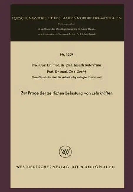 Zur Frage Der Zeitlichen Belastung Von Lehrkräften (English, Joseph Rutenfranz)